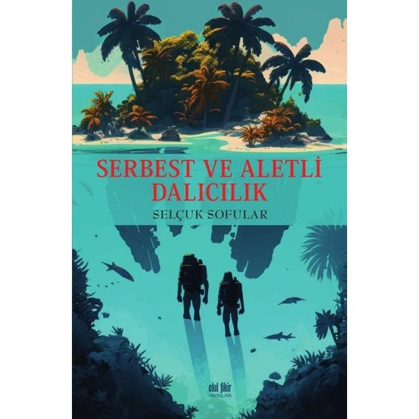 Serbest ve Aletli Dalıcılık