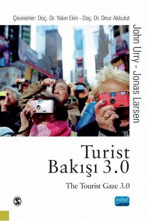 Turist Bakışı 3.0 | Nobel Akademik Yayıncılık (İnce Kapak)