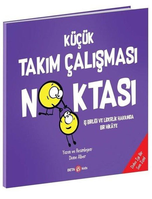 Küçük Takım Çalışması Noktası | Beta Kids (İnce Kapak)