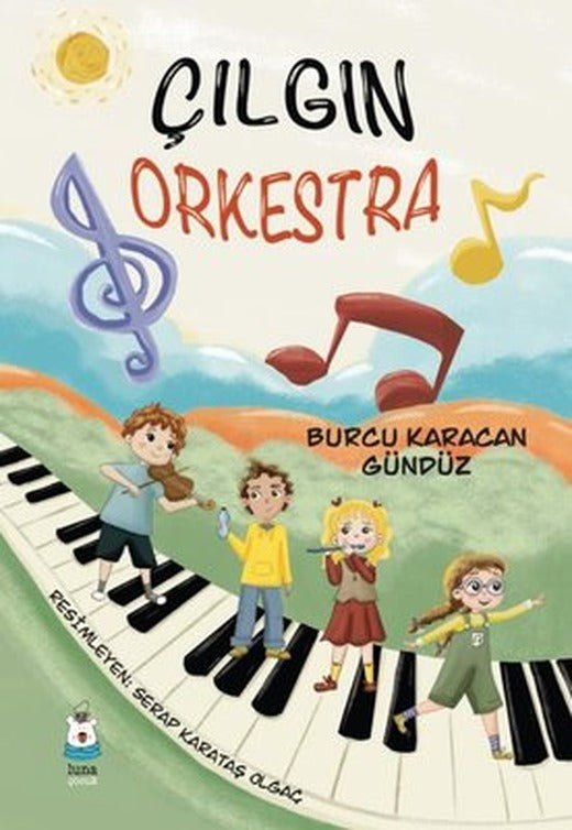 Çılgın Orkestra | Luna Yayınları
