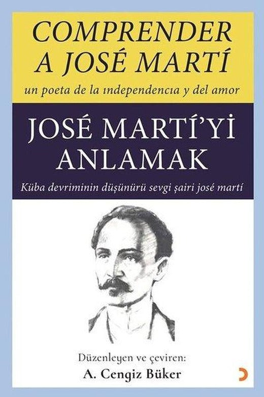 Jose Marti'yi Anlamak - Comprender A Jose Marti | Cinius (İnce Kapak)