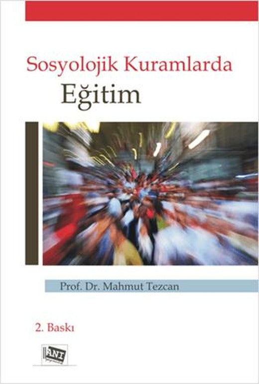 Sosyolojik Kuramlarda Eğitim