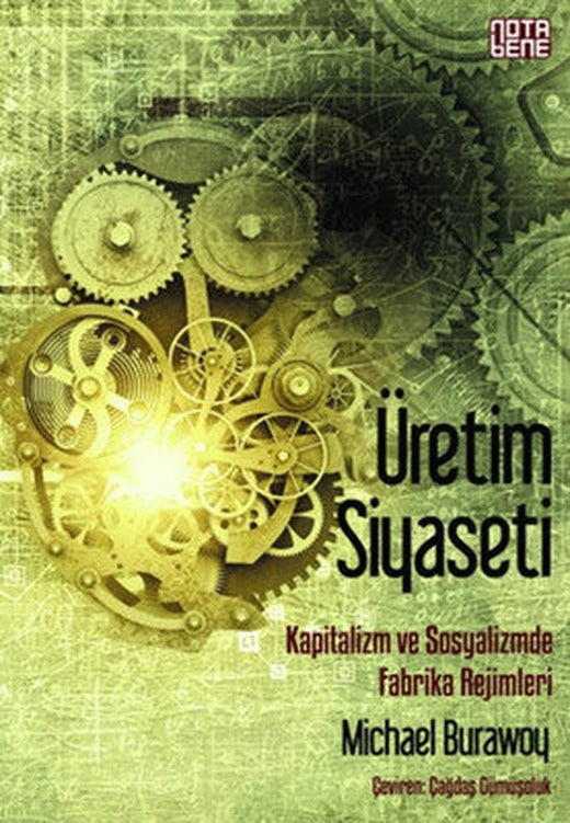 Üretim Siyaseti | Nota Bene Yayınları