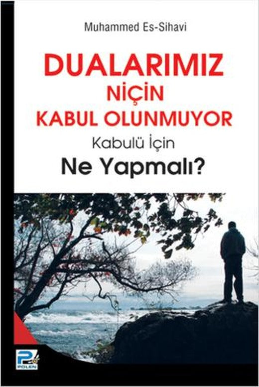 Dualarımız Niçin Kabul Olunmuyor | Karınca & Polen Yayınları (Ciltsiz)