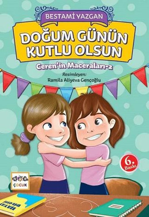 Ceren'in Maceraları 2 - Doğum Günün Kutlu Olsun | Nar Çocuk (Ciltsiz)
