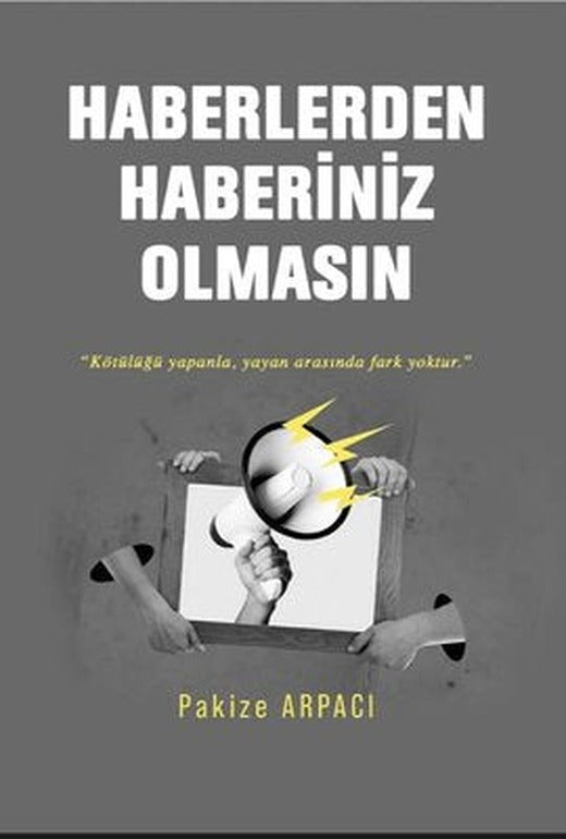Haberlerden Haberiniz Olmasın | İkinci Adam Yayınları (İnce Kapak)