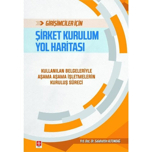 Şirket Kurulum Yol Haritası | Ekin Basım Yayın (İnce Kapak)