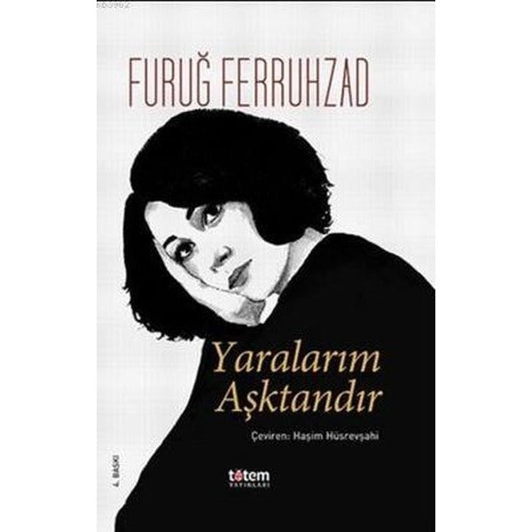 Yaralarım Aşktandır | Totem (Ciltli)