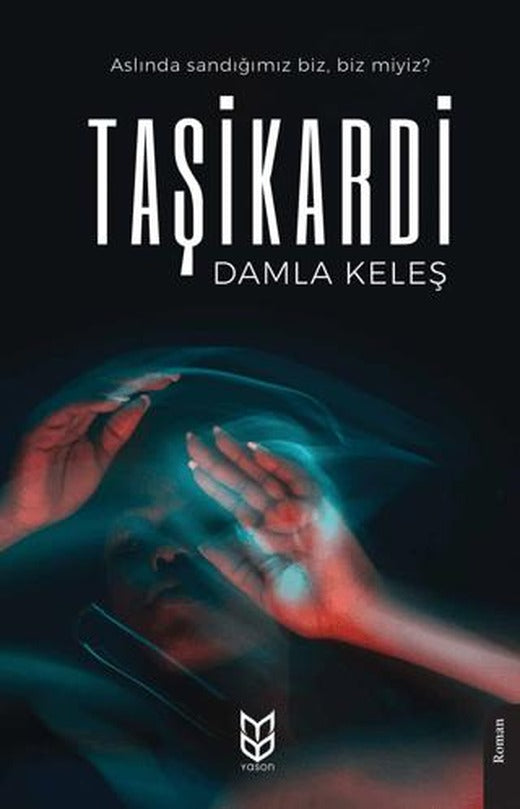Taşikardi | Yason Yayıncılık (Ciltsiz)