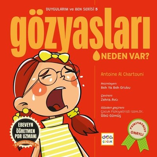 Gözyaşları Neden Var? Duygularım ve Ben Serisi 5 | Nar Çocuk (İnce Kapak)