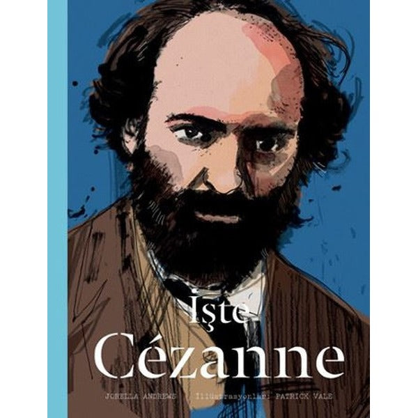 İşte Cezanne | Hep Kitap
