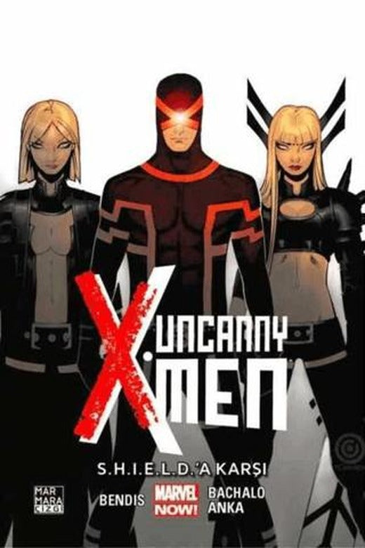 Uncanny X-Men Cilt: 4 - S.H.I.E.L.D.'a Karşı