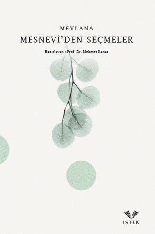 Mevlana Mesnevi'den Seçmeler | İstek (İnce Kapak)