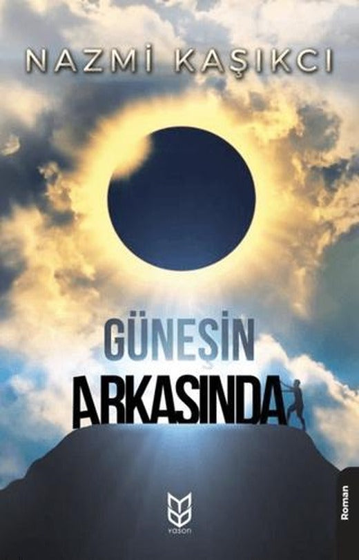 Güneşin Arkasında | Yason Yayıncılık (Ciltsiz)