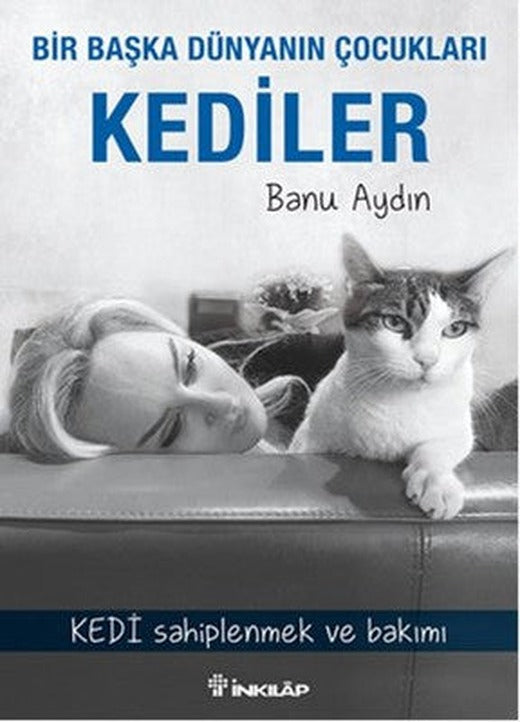 Bir Başka Dünyanın Çocukları Kediler | İnkılap Yayınları
