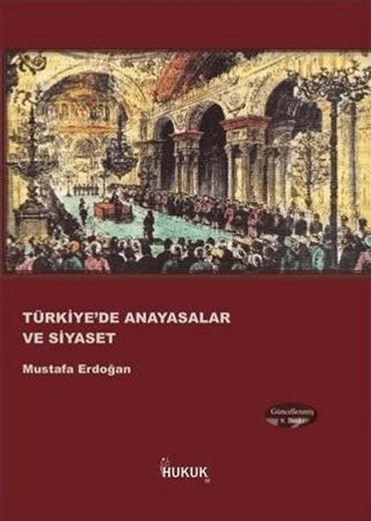 Türkiye'de Anayasalar ve Siyaset