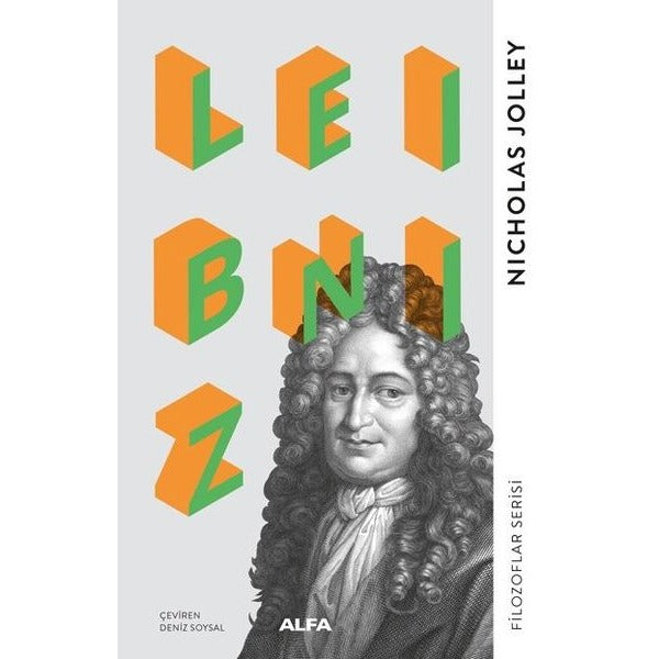 Leibniz - Filozoflar Serisi | Alfa Yayınları