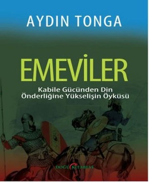 Emeviler | Doğu Kitabevi