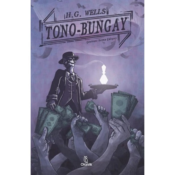 Tono-Bungay | Otantik Kitap