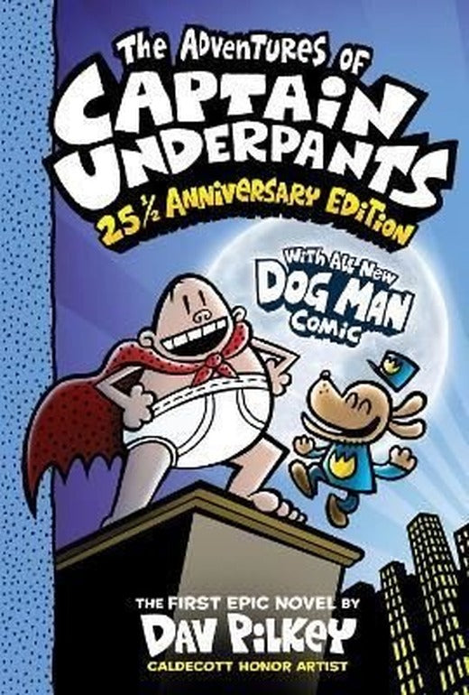 Adventures of Captain Underpants: 25th Anniversary Edition | Billy Cross- Author