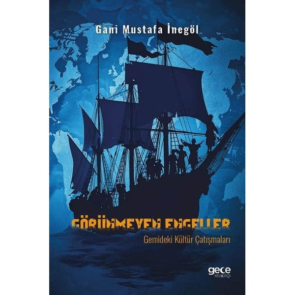 Görünmeyen Engeller - Gemideki Kültür Çatışmaları | Gece Kitaplığı (İnce Kapak)