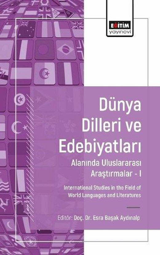 Dünya Dilleri ve Edebiyatları Alanında Uluslararası Araştırmalar 1 | Eğitim Yayınevi (İnce Kapak)