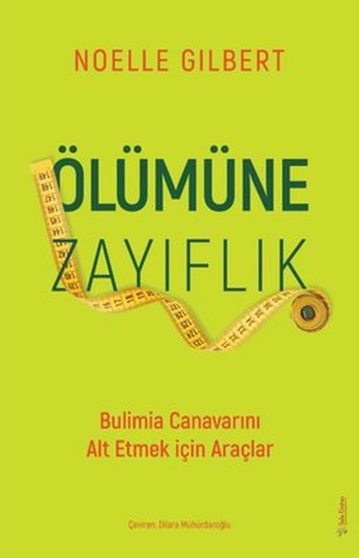 Ölümüne Zayıflık - Bulimia Canavarını Alt Etmek için Araçlar | Sola Unitas