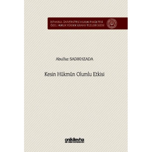 Kesin Hükmün Olumlu Etkisi | On İki Levha Yayınları (Ciltsiz)