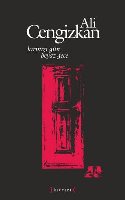 Kırmızı Gün Beyaz Gece