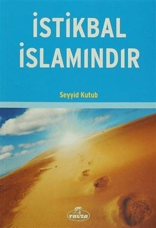 İstikbal İslamındır