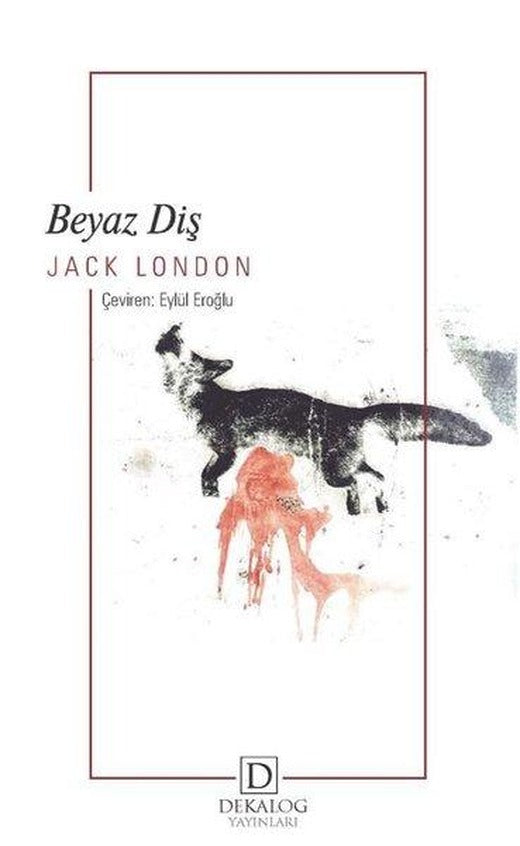 Beyaz Diş | Dekalog Yayınları (İnce Kapak)