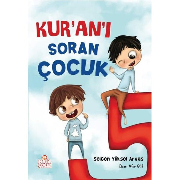 Kur'an'ı Soran Çocuk | Nesil Çocuk Yayınları (İnce Kapak)