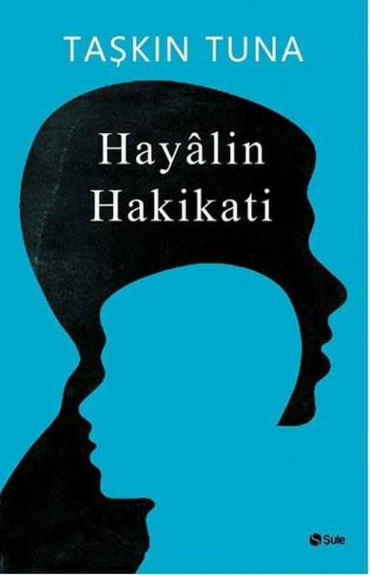 Hayalin Hakikati | Şule Yayınları (İnce Kapak)