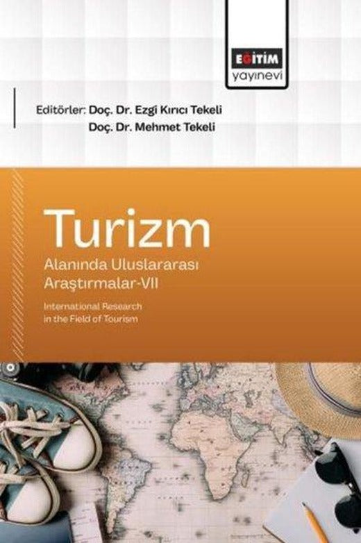 Turizm Alanında Uluslararası Araştırmalar 7 | Eğitim Yayınevi (İnce Kapak)