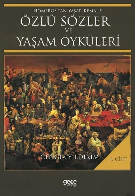 Özlü Sözler ve Yaşam Öyküleri 1. Cilt | Gece Kitaplığı (Ciltli)