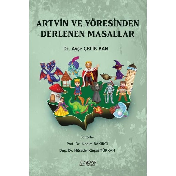 Artvin Yöresinden Derlenen Masallar | Serüven Yayınevi (İnce Kapak)