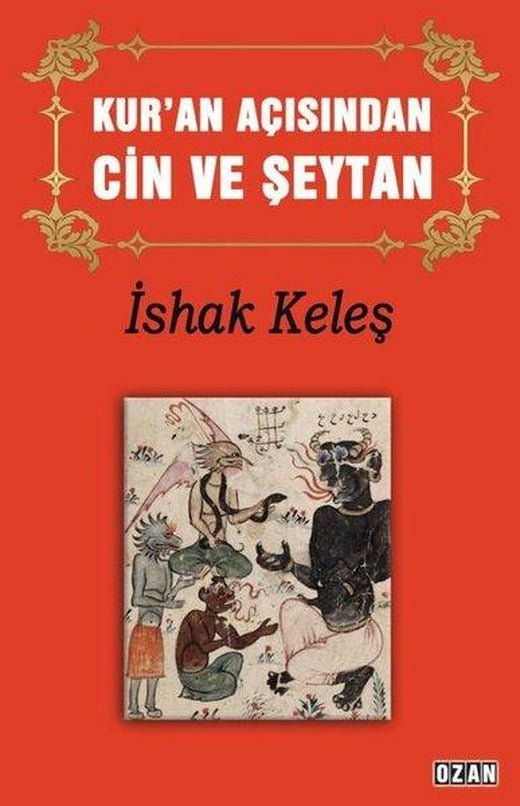 Kur'an Açısından Cin ve Şeytan | Ozan Yayıncılık (İnce Kapak)