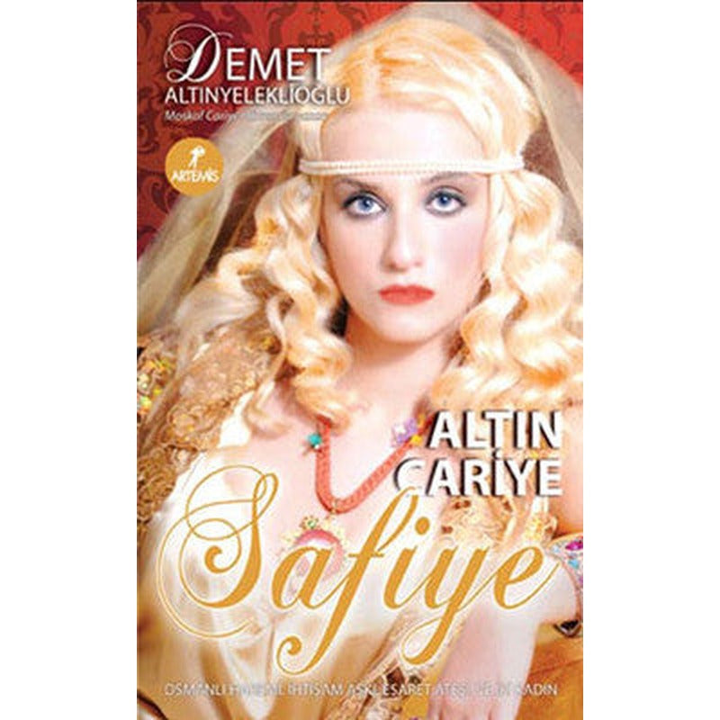 Altın Cariye Safiye | Artemis Yayınları