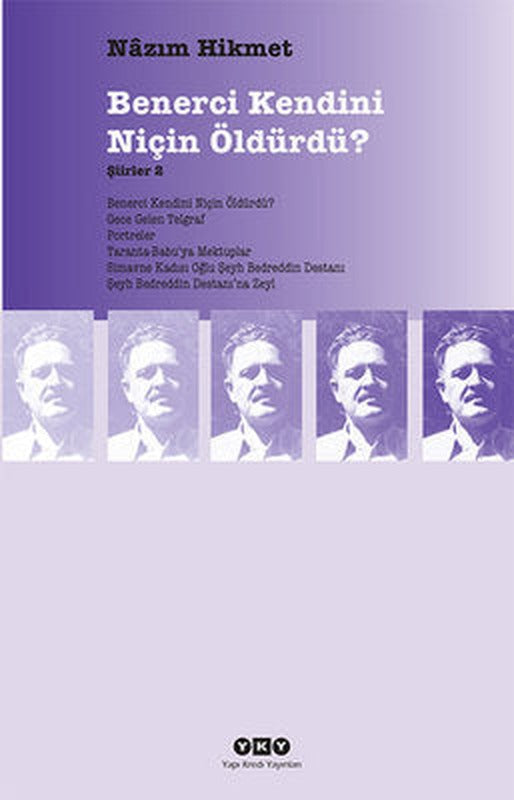 Benerci Kendini Niçin Öldürdü? - Şiirler 2 | Yapı Kredi Yayınları