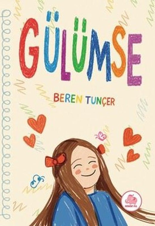 Gülümse | Pembe Fil Yayınları (Ciltli)