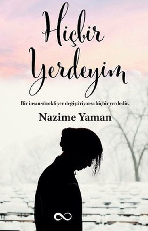 Hiçbir Yerdeyim | Bengisu Yayınları