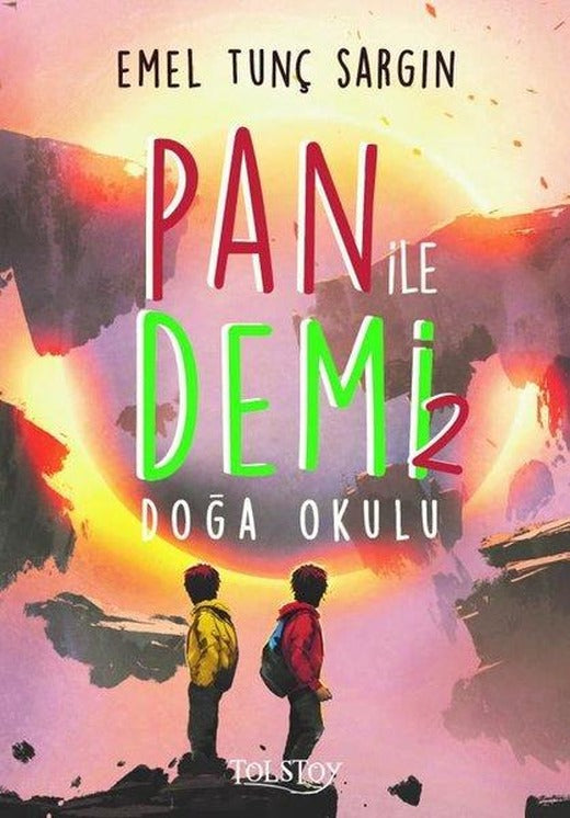 Doğa Okulu - Pan ile Demi 2 | Tolstoy Yayıncılık (İnce Kapak)