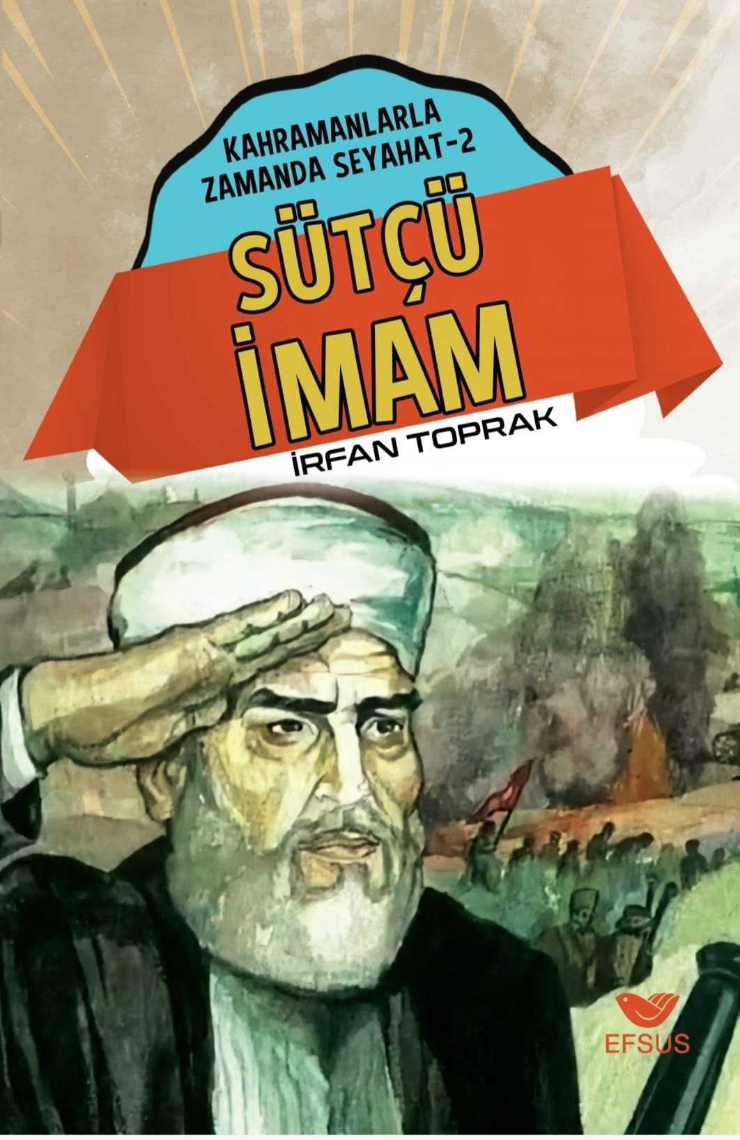 Sütçü İmam | Efsus Yayınları (Ciltsiz)