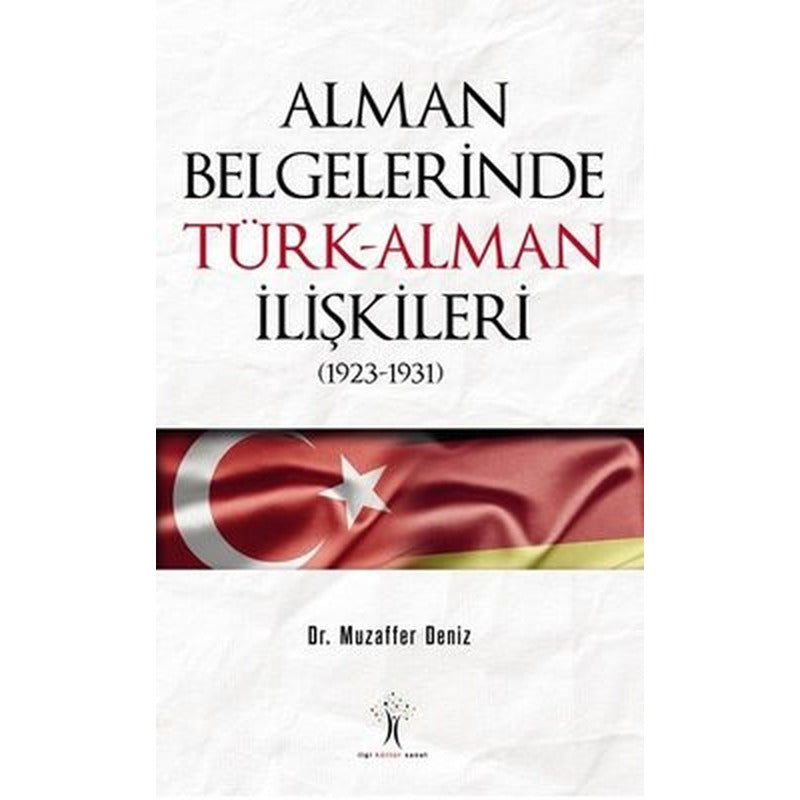 Alman Belgelerinde Türk Alman İlişkileri | İlgi Kültür Yayınları