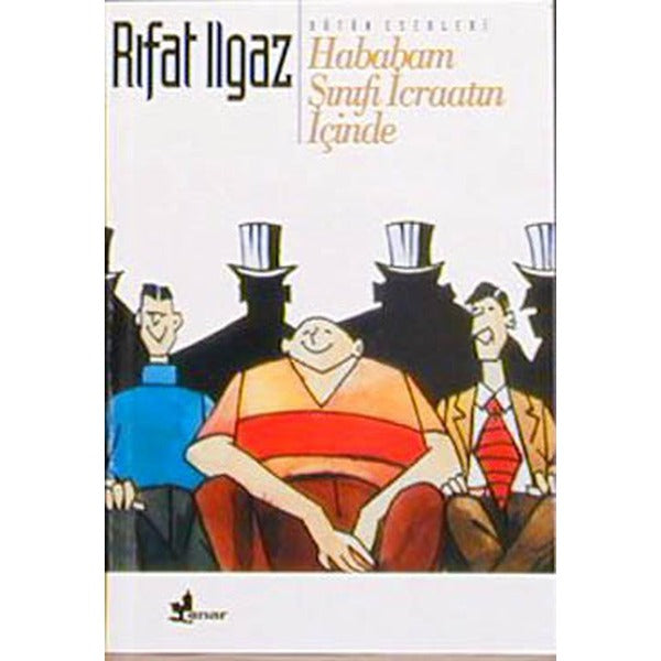Hababam Sınıfı Icraatın Içinde | Çınar Yayınları (İnce Kapak)