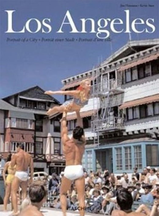 Los Angeles  Portrait Of A City | Taschen - Taschen 25 (Ciltli)