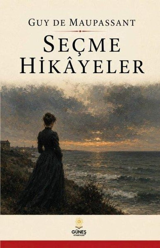 Seçme Hikayeler | Güneş Kitabevleri (İnce Kapak)