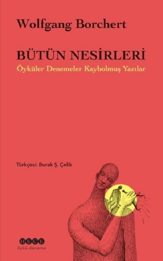 Bütün Nesirleri-Öyküler Denemeler Kaybolmuş Yazılar | Hece Yayınları (İnce Kapak)