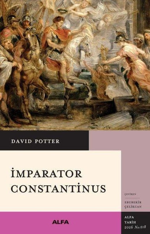 İmparator Constantinus | Alfa Yayıncılık (İnce Kapak)