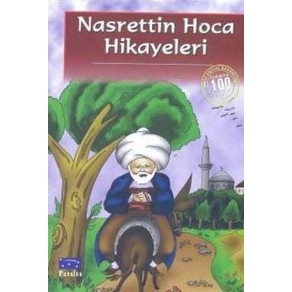 Nasrettin Hoca Hikayeleri-100 T.E İlköğretim | Parıltı Yayınları (İnce Kapak)